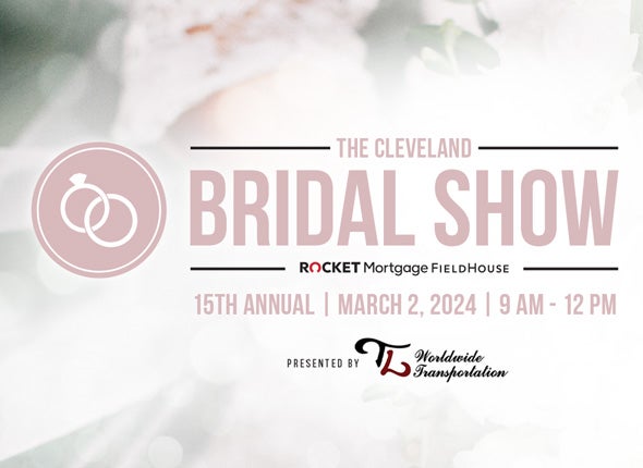The Cleveland Bridal Show at Rocket Mortgage FieldHouse