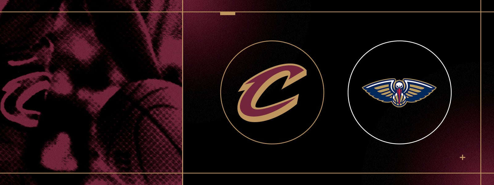 Cavaliers vs. New Orleans Pelicans