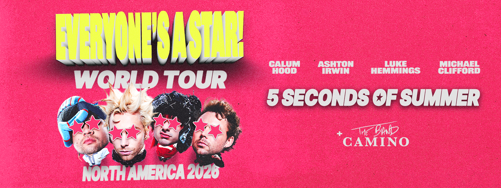 More Info for 5 Seconds of Summer: EVERYONE’S A STAR! World Tour