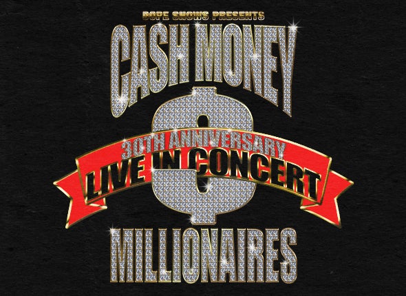 More Info for Cash Money Millionaires 30th Anniversary w/ The LOX & State Property 