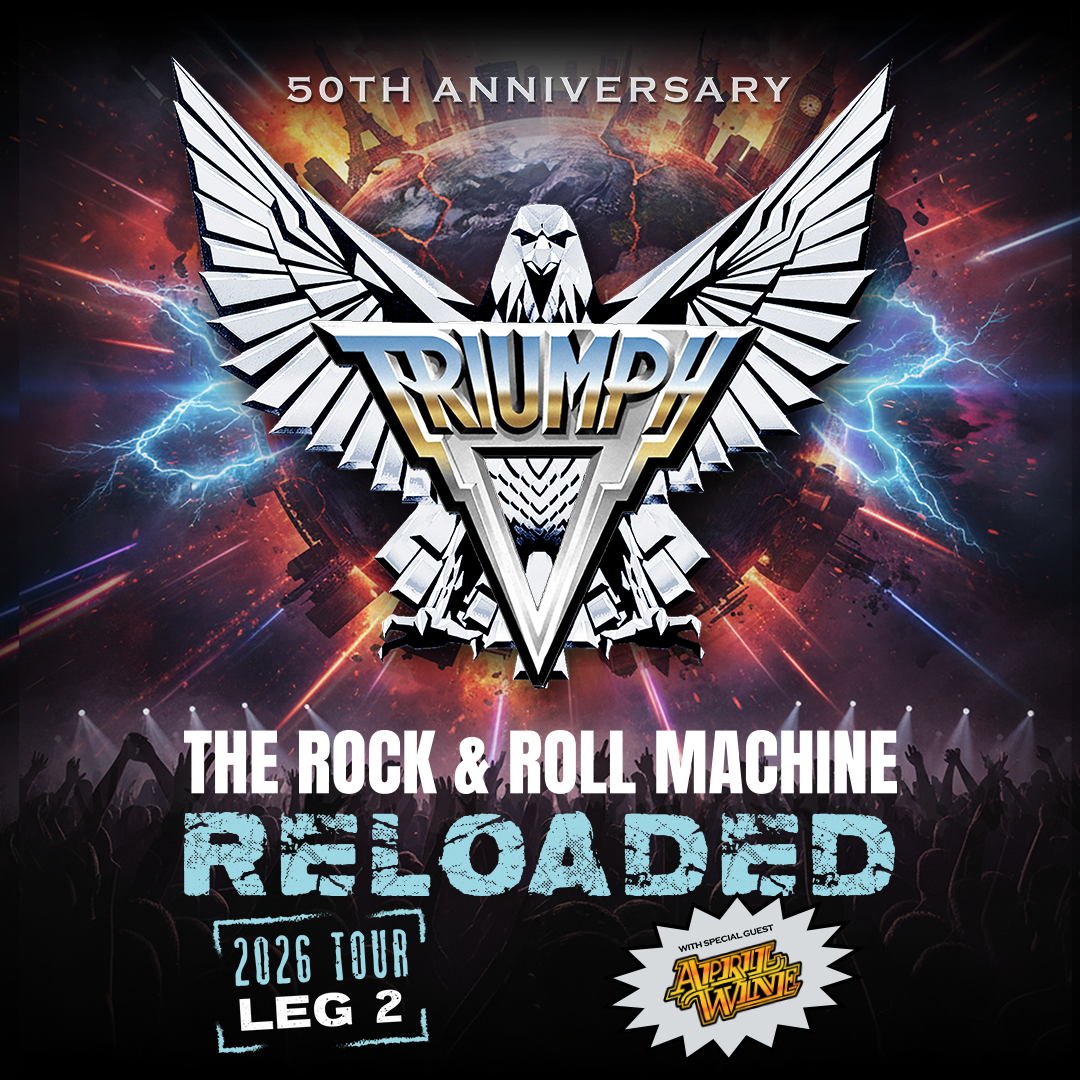 Triumph: The Rock & Roll Machine Reloaded Tour